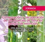 Euskadi. Ihobe coorganiza una jornada sobre la conservaci�n y la recuperaci�n de flora en peligro de extinci�n