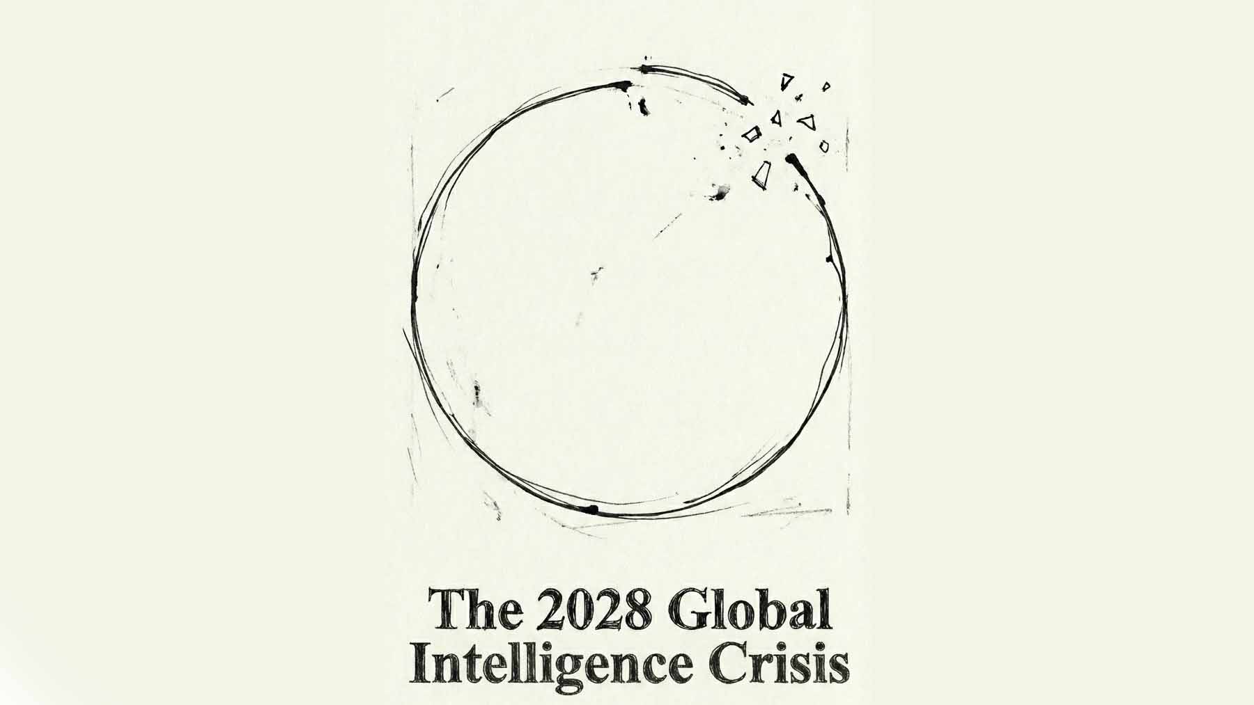Portada del ensayo "The 2028 Global Intelligence Crisis" de Citrini Research sobre el impacto de la inteligencia artificial en la economía