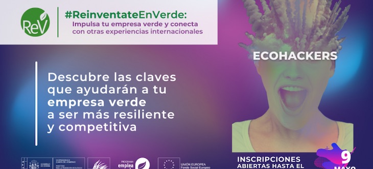Fundación Biodiversidad. #ReinventateEnVerde quiere potenciar la resiliencia de las empresas verdes