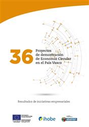 36 proyectos de economía circular de empresas del País Vasco podrían llegar a reciclar más de 250 mil toneladas de residuos