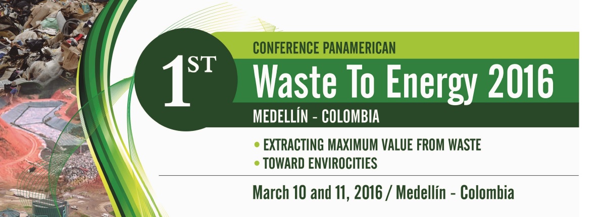 Primera Conferencia Panamericana Waste to Energy 2016