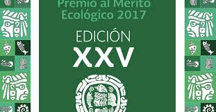 Edición XXV del Premio al Mérito Ecológico 2017 de México