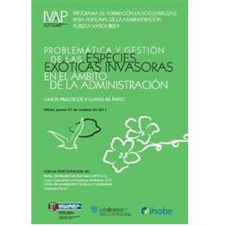 Las claves de éxito en la gestión de las especies exóticas invasoras en el ámbito de la Administración Vasca se presentan en Bilbao