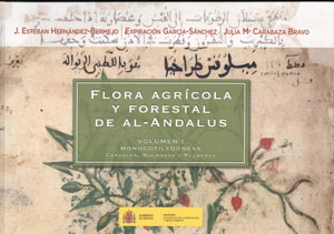 Libros. Flora agrícola y forestal de Al-Andalus. Volumen I