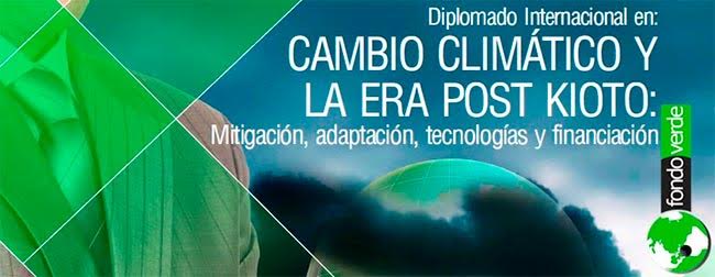 Quieres diplomarte en Cambio Climático y la era Post Kioto