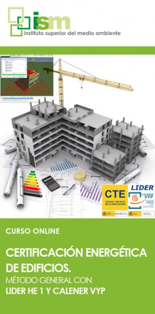 Certificación energética de edificios método general con lider HE1 y CALENER VYP