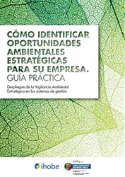 Euskadi. Ihobe presenta una guía para detectar riesgos y oportunidades ambientales estratégicas en la empresa