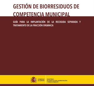 Guía para la implantación de la recogida separada y gestión de biorresiduos