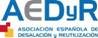 ¡Últimas plazas disponibles! Jornada Técnica de AEDyR Nuevos materiales y productos para desalación y reutilización