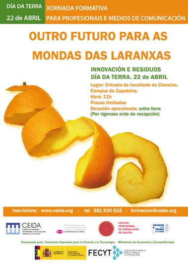 Jornada Formativa para Profesionales y Medios de Comunicación: Otro Futuro para las Mondas de las Naranjas. Innovación y Residuos