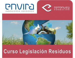 NetEnvira Formación te propone un ‘Curso Legislación de Residuos’