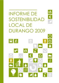 El Ayuntamiento de Durango presenta el Informe de Sostenibilidad Local 2009