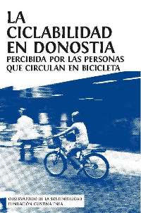 El Observatorio de la Sostenibilidad de Fundación Cristina Enea publica un informe sobre la ciclabilidad en Donostia-San Sebastián