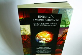 Un libro recoge los desafíos energéticos para América Latina