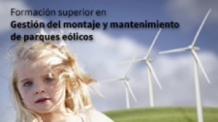 Formación Superior en Gestión del montaje y mantenimiento de parques eólicos