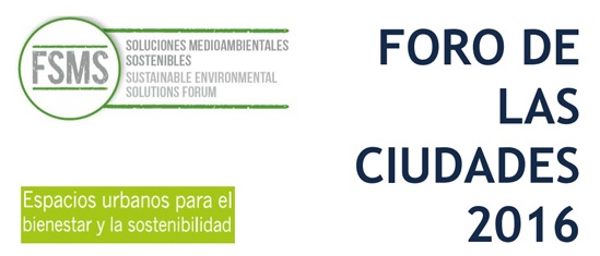 Conoces los grupos de reflexión del II Foro de las Ciudades -TECMA 2016