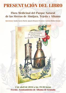 Un libro recoge la flora medicinal del Parque de las Sierras de Almijara