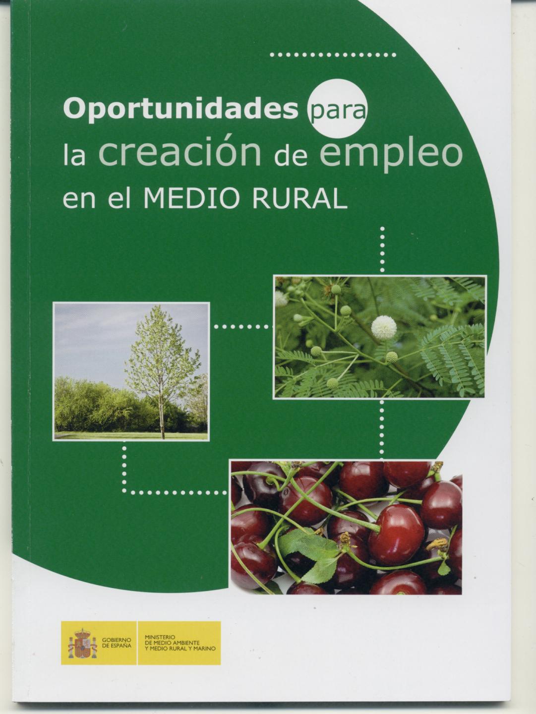 El MARM publica un estudio sobre las oportunidades para la creación de empleo en el medio rural