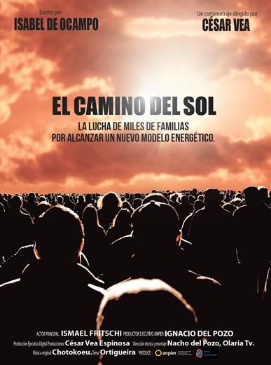 El camino del Sol un cortometraje sobre el robo a 62.000 familias que apostaron por las renovables