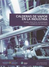 Euskadi. Reeditada y actualizada la guía técnica sobre calderas de vapor en la industria