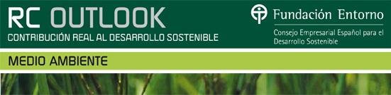 Las empresas del RC Outlook de Fundación Entorno-BCSD destinaron 547 millones de euros a la protección del medio ambiente