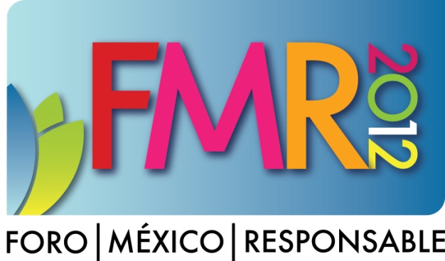 México. Convocatoria para ser ponente en el Foro México Responsable 2012
