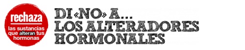 NO a los alteradores hormonales