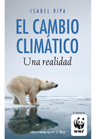 WWF presenta el libro “El cambio climático. Una realidad” que ofrece las claves para combatirlo