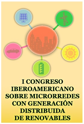 I Congreso Iberoamericano sobre Microrredes con Generación Distribuida de Renovables
