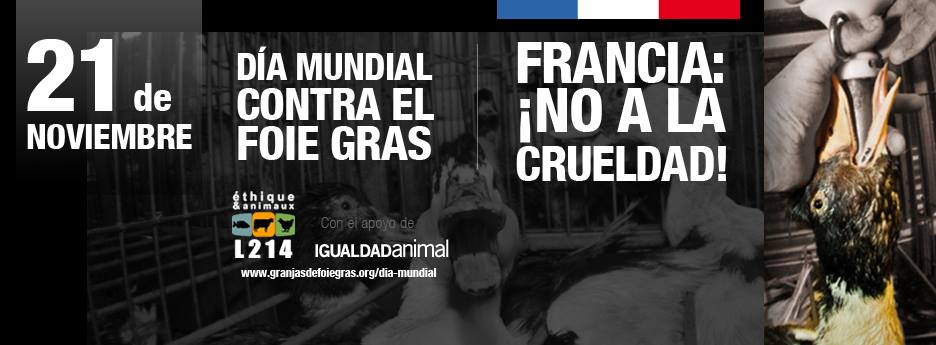 Día Mundial Contra el Foie Gras