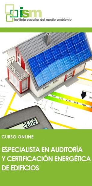 Curso online de ISM. Especialista en auditoría y certificación energética de edificios