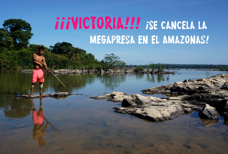Cancelado el proyecto de la mega presa que amenazaba con destruir el corazón de la Amazonia