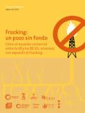 Fracking: un pozo sin fondo