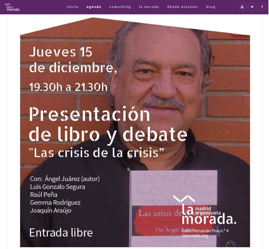 Ángel Juárez presenta su libro ‘Las crisis de la crisis’ este jueves en La Morada de Madrid