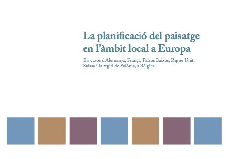 La planificación del paisaje en el ámbito local en Europa
