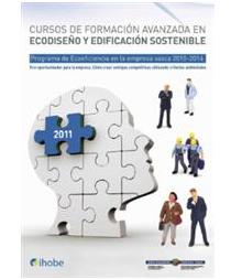 Ihobe inicia la transferencia de conocimiento ambiental a empresas mediante cursos expertos sobre Ecodiseño y Edificación Sostenible