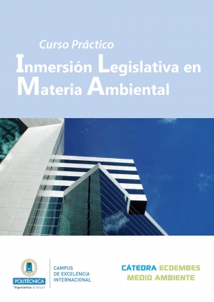 En un mes se inicia el curso práctico de Inmersión Legislativa en Materia Ambiental