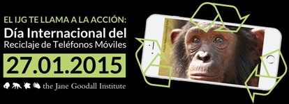 El Instituto Jane Goodall celebra el 27/1 el Día Internacional del Reciclaje de Móviles