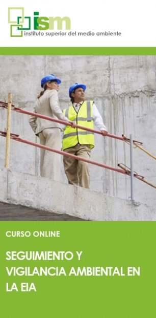 Curso E-Learning de ISM sobre seguimiento y vigilancia ambiental en la EIA