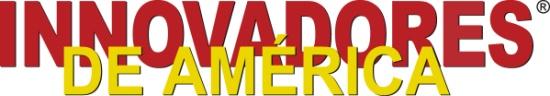 Nace un Movimiento de Innovación en América Latina www.innovadoresdeamerica.org