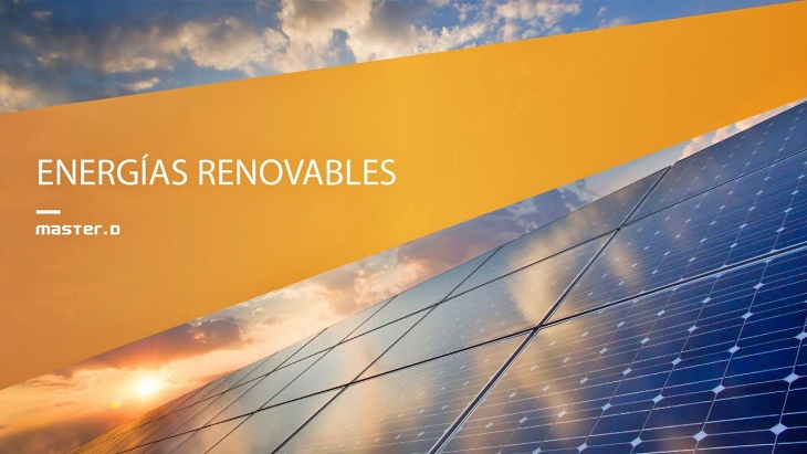 La mejor formación en ‘Master D’ para Energías Renovables