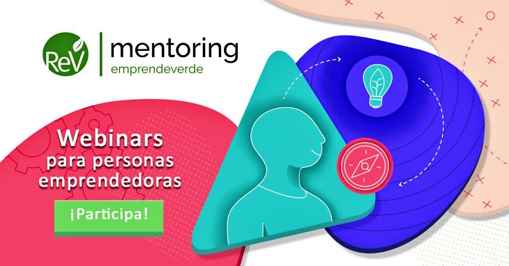 EmprendeVerde. Webinars para personas emprendedoras verdes y azules: descubre cómo convertir tu proyecto en una empresa