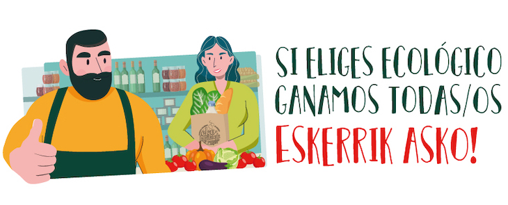 Desde Navarra si eliges alimentos ecológicos ganamos todos y todas