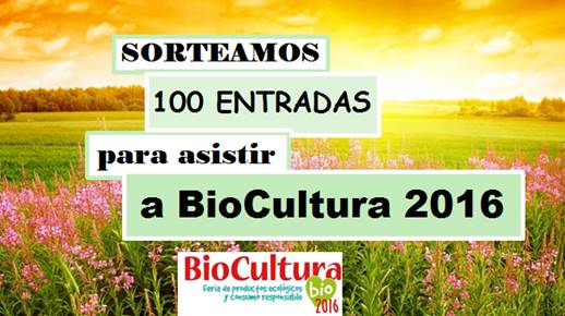 Participa en el sorteo de 100 entradas para asistir a BioCultura Sevilla