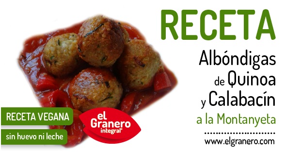 Hoy en ‘Recetas Ecológicas’: Albóndigas de Quinoa y Calabacín a la Montanyeta