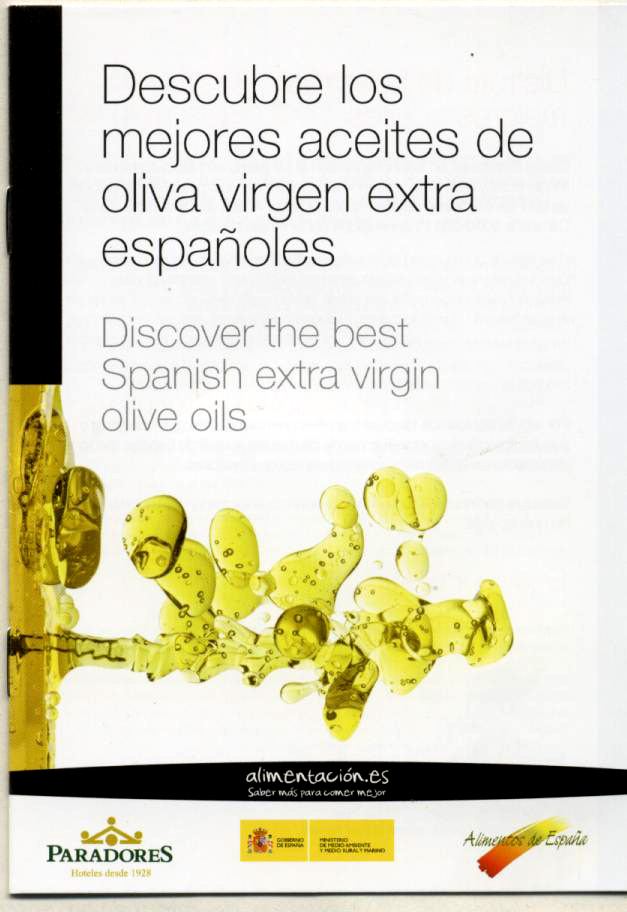 El MARM y Paradores de Turismo presentan una campaña de promoción de los Mejores Aceites de Oliva Virgen Extra Españoles
