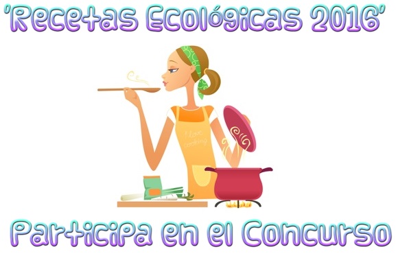 Concurso ‘Recetas Ecológicas 2016’