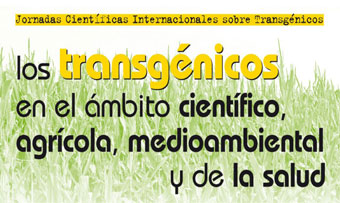 Jornadas científicas internacionales sobre transgénicos