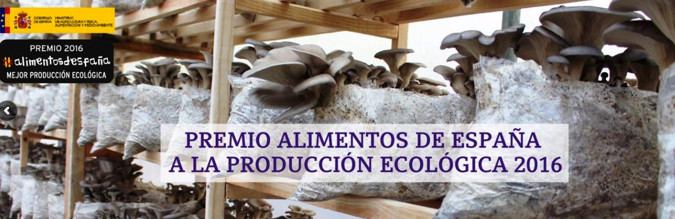 La empresa pontenvedresa “Hifas da Terra” recibe el premio “Alimentos de España 2016” a la producción ecológica