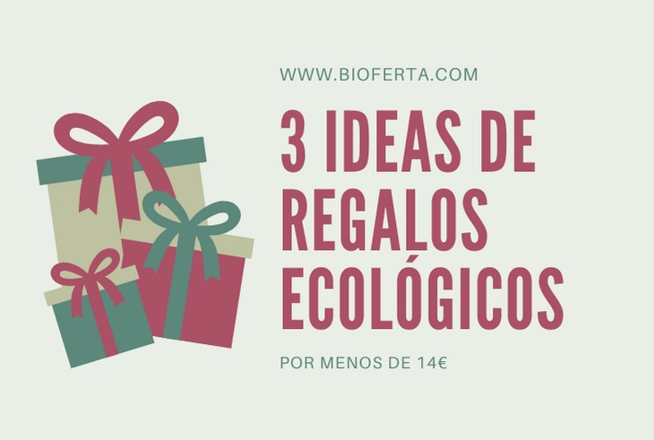 El amigo invisible: 3 ideas originales de regalos ecológicos